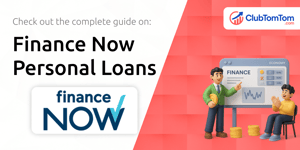 Finance Now Personal Loans: Your Complete Guide