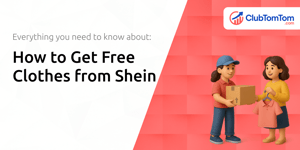 How to Get Free Clothes from Shein: Everything You Need to Know