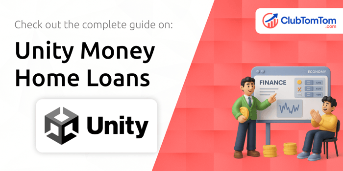 Unity Money Home Loans: Your Complete Guide